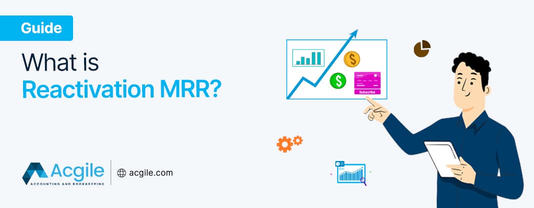 What Is Reactivation MRR?